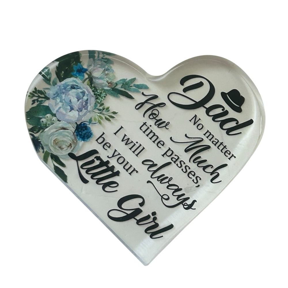 Dad No Matter How Much Time Passes Heart Sentiment‎ Gift For Dad Decor